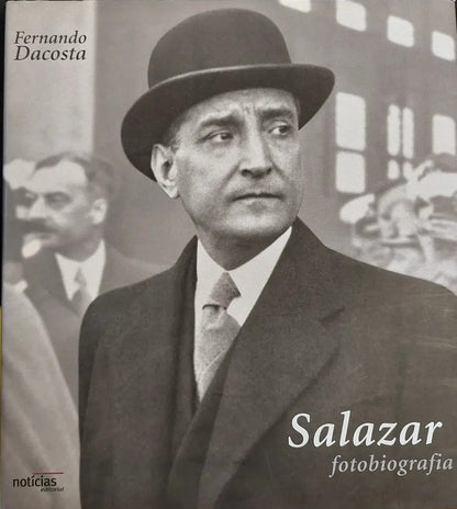 Coleção de Livros - Salazar Fotobiografia de Fernando Dacosta