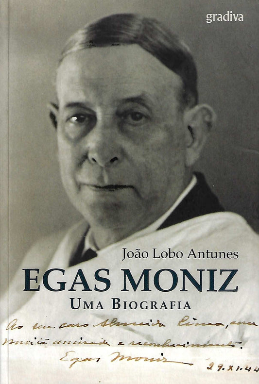 Coleção de Livros - Egas Moniz, Uma Biografia, de João Lobo Antunes