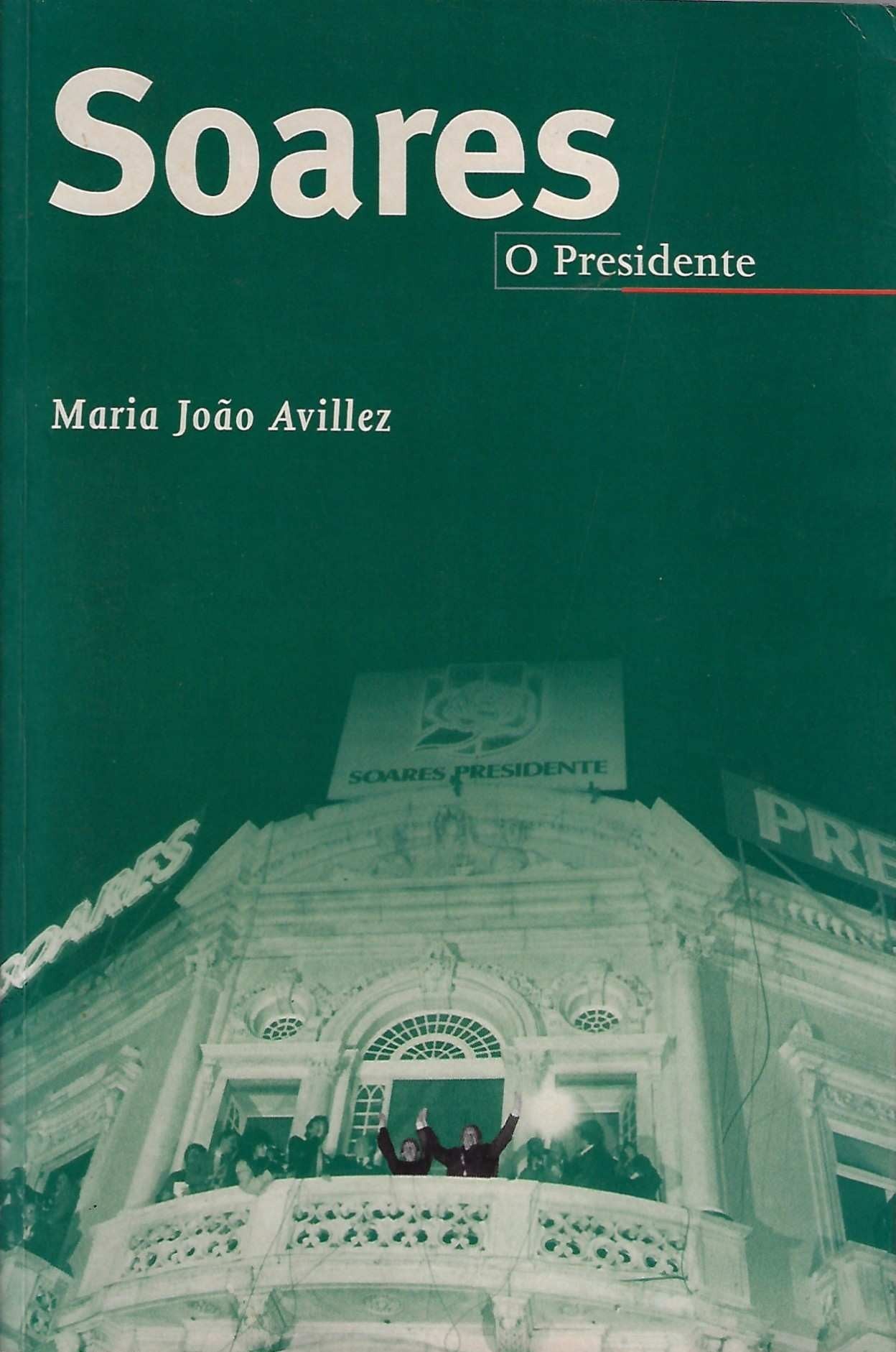 Coleção de Livros - Soares, O Presidente