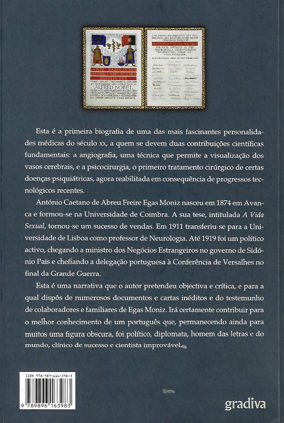 Coleção de Livros - Egas Moniz, Uma Biografia, de João Lobo Antunes