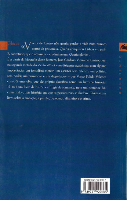 Coleção de Livros - Vasco Pulido Valente, Glória de J. C. Vieira de Castro