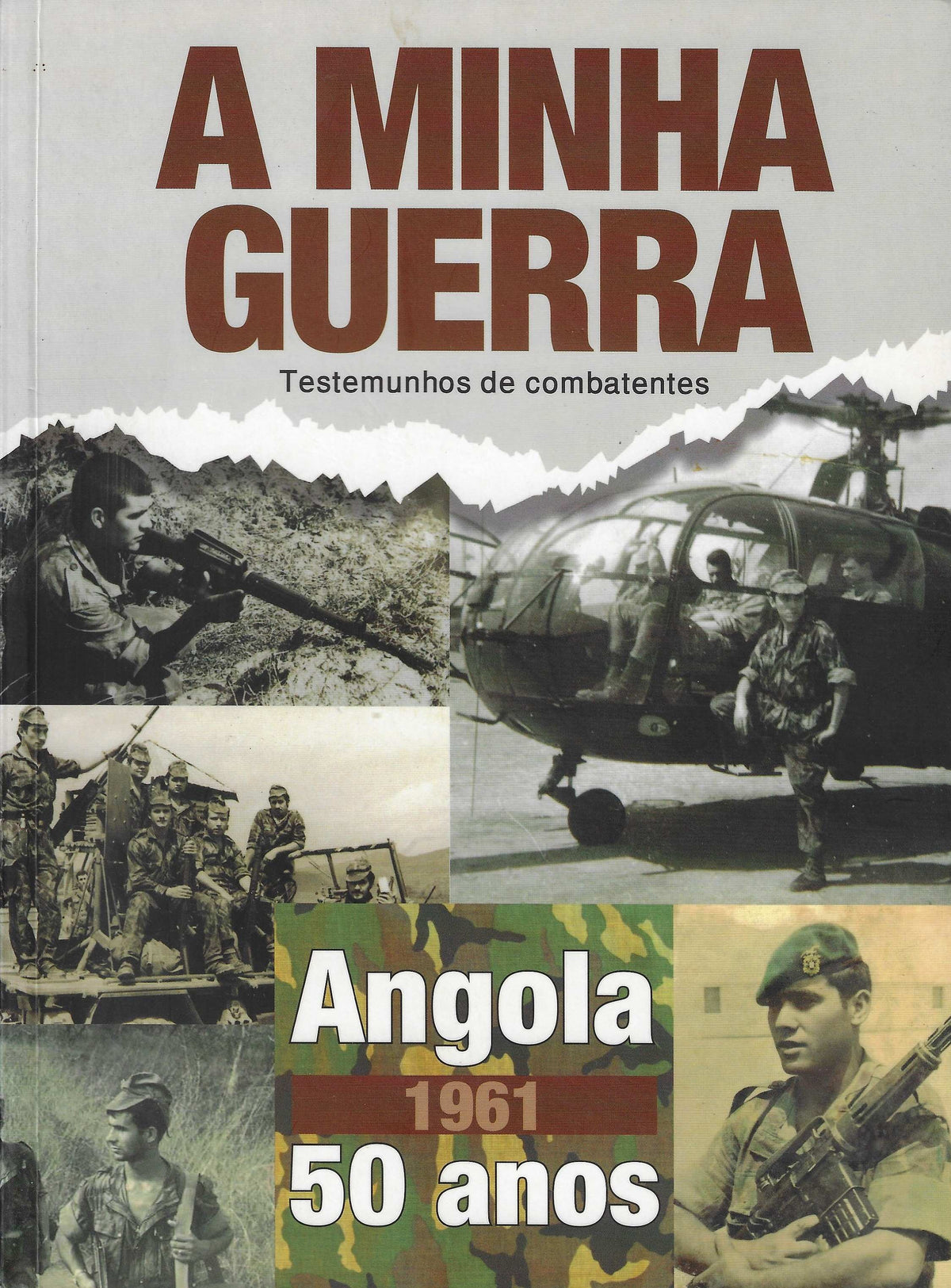 Coleção de Livros - A MINHA GUERRA - Testemunhos de combatentes