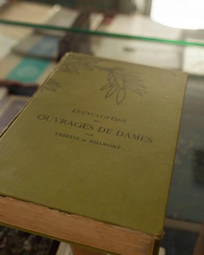 Encyclopédie des Ouvrages de Dames Par Thérèse de Dillmont